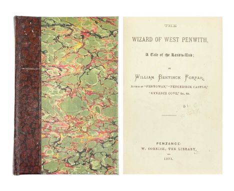 William Bentinck Forfar The Wizard of West Penwith First edition, rebound in quarter leather with marbled boards, marbled end