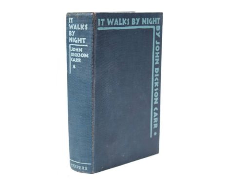 CARR, John Dickson - It Walks By Night : org. cloth (no jacket), 8vo, Harper, first ed, 1930. *Note  with the publisher's sea