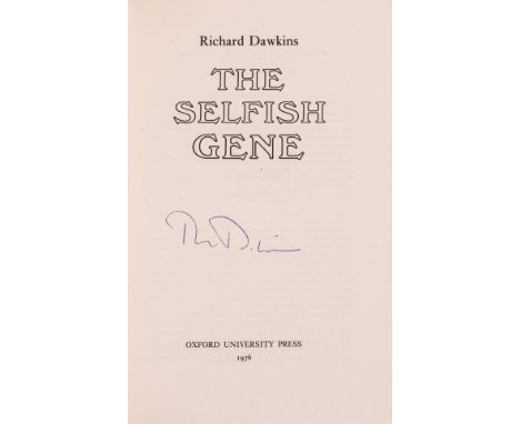 Dawkins (Richard) The Selfish Gene, first edition, signed by the author on title, original boards, light bumping to spine tip