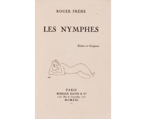 Modigliani (Amedeo).- Frène (Roger) Les Nymphes, first edition, one of 130 copies, signed presentation copy from the author, 