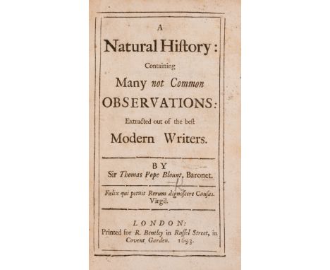 Blount (Thomas) A Natural History: Containing Many not Common Observations, first edition, publisher's advertisements at end,