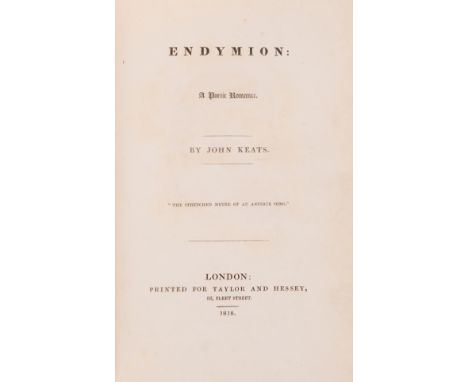 Keats (John) Endymion: A Poetic Romance, first edition, half-title, with imprint "T. Miller, Noble Street, Cheapside" to vers