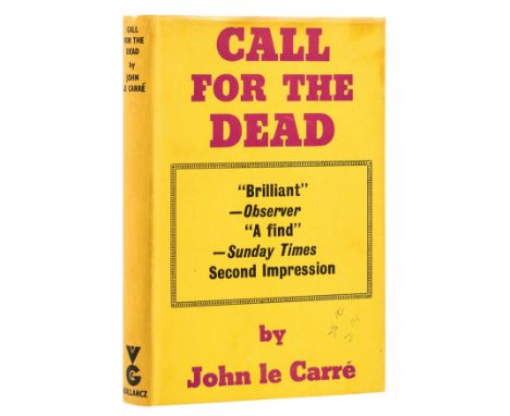 Le Carré (John) Call for the Dead, first edition, second impression, signed presentation inscription from the author "good lu