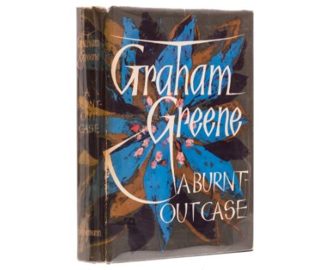 Greene (Graham) A Burnt-Out Case, first edition, presentation copy inscribed by the author, upper hinge a little weak, origin