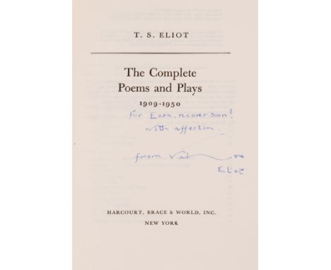 Eliot (T.S.) The Complete Poems and Plays 1909-1950, first edition, presentation copy inscribed "For Ezra [presumably Pound],