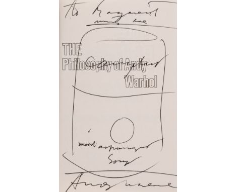 Warhol (Andy) The Philosophy of Andy Warhol (From A to B and Back Again), first edition, signed and inscribed "To Marguerite 