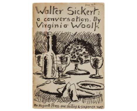 Woolf (Virginia) Walter Sickert: a Conversation, first edition, initialed by the author and signed by Walter Sickert and Vane