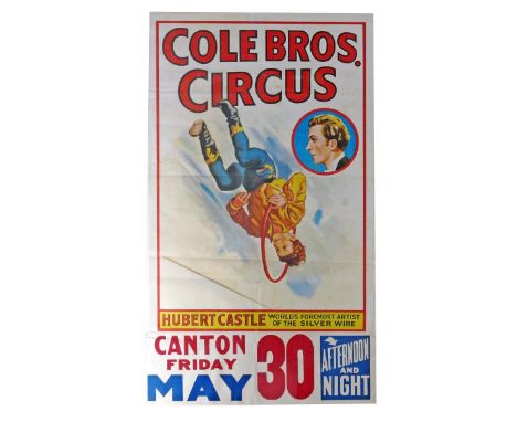 Hubert Castle a Cole Brothers Circus poster, lithograph in colours printed by Erie Litho & Ptg Company, printed with the worl