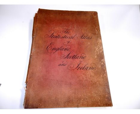 G Phillips Bevan. The Statistical Atlas of England, Scotland and Ireland, folio, cloth, published by W C A K Johnston, Edinbu