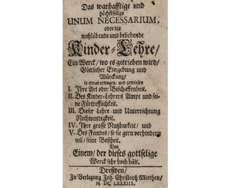 Philosophie und Pädagogik - Das warhafftige und höchstselige Unum Necessarium, oder die wohlübende und beliebende Kinder-Lehr