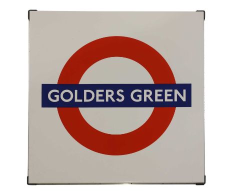 'GOLDERS GREEN',late 20th century, a London Transport original enamel sign for Golders Green underground station,125 x 125cm