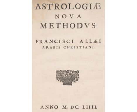 Astrology.- [Yves de Paris], "Franciscus Allaeus".&nbsp;Astrologiae nova methodus, 3 parts in 1 vol., second edition, woodcut