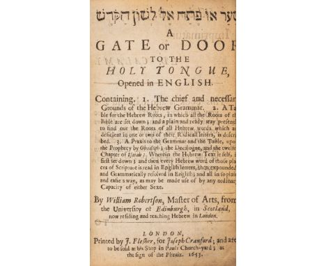 Hebraica.- Robertson (William) A Gate or Door to the Holy Tongue, 2 parts in 1, some text in Hebrew, cropped with loss to hea