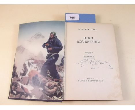 High Adventure by Edmund Hillary singed E P Hillary, first edition 1955