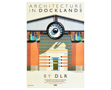 Original vintage London Transport travel poster advertising Docklands Light Railway Services - Architecture in Docklands - Il