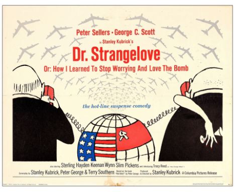 DR. STRANGELOVE OR: HOW I LEARNED TO STOP WORRYING AND LOVE THE BOMBHalf Sheet (22" x 28")Very Fine- Folded; Artist Tomi Unge