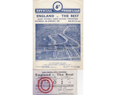 RUGBY    Programme for England v The Rest 5/1/57 at Twickenham with a match ticket for England v The Rest, 27/2/1932 at Twick