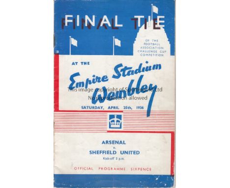 FA CUP FINAL 1936  Programme Cup Final Arsenal v Sheffield United at Wembley 25th April 1936. Middle 4 pages detached as one 