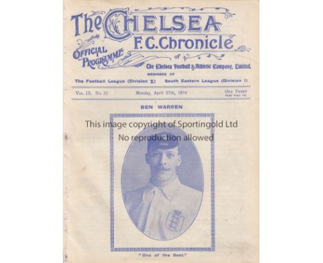 CHELSEA 1914   Four page Chelsea home programme, "Warren Benefit Match", 27/4/1914, North v South held for the benefit of the