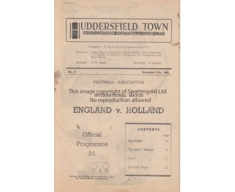 ENGLAND - HOLLAND 46    England home programme v Holland, 27/11/46 at Huddersfield. Difficult programme to obtain. Rusty stap