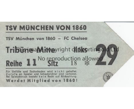 TSV MUNCHEN 1860-CHELSEA    Match ticket TSV Munchen 1860 v Chelsea, 15/3/66, Fairs Cup.   Generally good