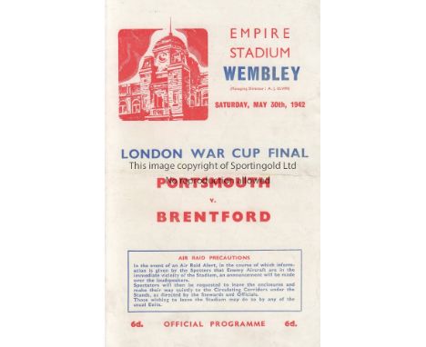 WAR CUP FINAL 1942   Programme War Cup Final Portsmouth v Brentford at Wembley 30th May 1942. Light horizontal fold with no w