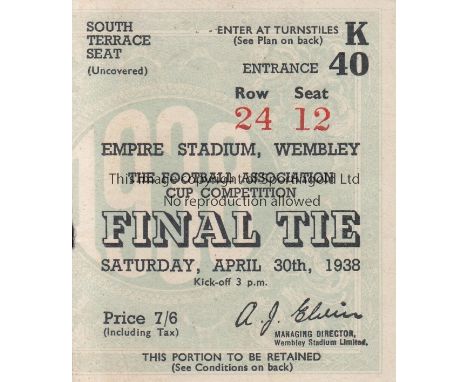 FA CUP FINAL 1938  Ticket Cup Final Huddersfield Town v Preston North End at Wembley 30th April 1938. Very small indentation 