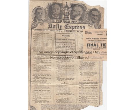 1932 CUP FINAL    Ticket and songsheet, 1932 Cup Final, Arsenal v Newcastle United, ticket has slight folds and songsheet is 