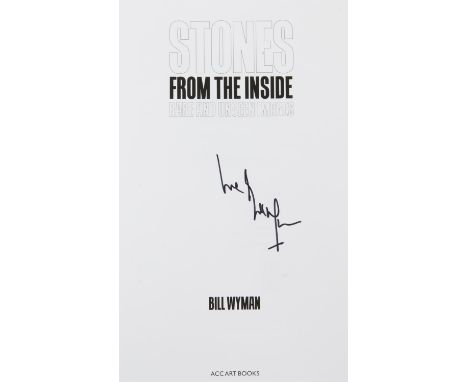 Rolling Stones from the inside rare and unseen images by Bill Wyman hardback book, Signed copy. 