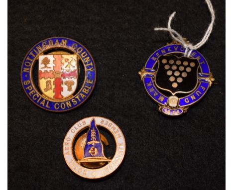 A hallmarked silver Mark Benevolent Fund badge; a Royal Aero Club badge;  a Nottingham County Special Constable badge (3)