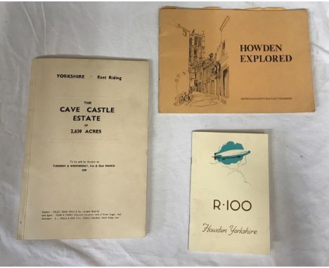 A collection of 3 catalogues of Yorkshire to include 'The Cave Castle Estate of 2,630 Acres' auction book by B. L. Wells &amp