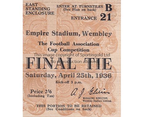 1936 CUP FINAL  Match ticket 1936 Cup Final, standing ticket.  Fold.  Generally good