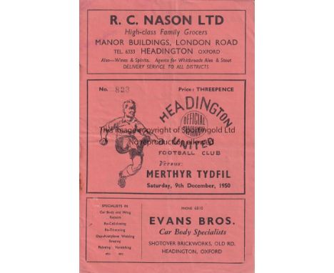 HEADINGTON       Headington Utd v Merthyr Tydfil 9/12/1950, light folds, ink team changes.     Fair-generally good
