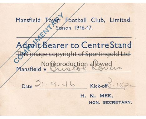MANSFIELD   Ticket Mansfield Town v Bristol Rovers 21st September 1946. Generally good    