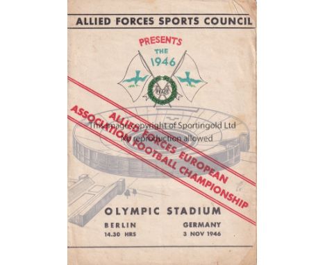 FORCES FOOTBALL 1946   Scarce programme, Allied Forces European Association Football Championship, Final played 3/11/46 in Be
