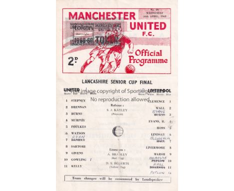 MAN UNITED / LIVERPOOL   Single sheet programme Manchester United v Liverpool Lancashire Senior Cup Final 16th April 1969 wit