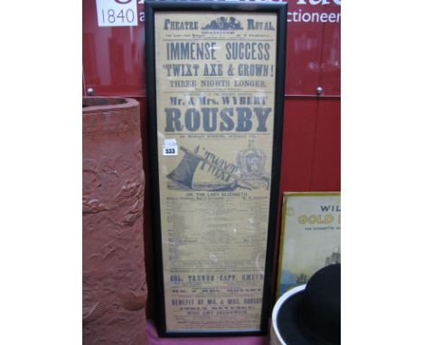 An Original Circa 1860's Theatre Royal of Sheffield Poster, advertising a play "Twixt Axe and Crown", etc, in a contemporary 