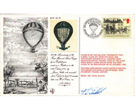 Peter Sadler signed FDC. 200th Anniversary of the first Manned Aerial Voyage made by an Englishman, made in a Balloon on the 