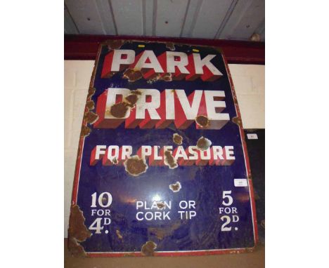 A "Park Drive for Pleasure" enamel sign, measuring approx. 20ins x 30ins.