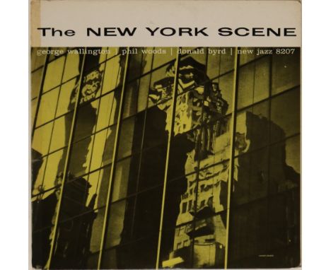 GEORGE WALLINGTON/PHIL WOODS/DONALD BYRD - THE NEW YORK SCENE LP (ORIGINAL US PRESSING - NEW JAZZ NJLP 8207). Absolutely wond