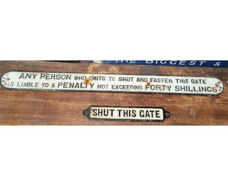 A pair of original early 1900's cast iron gate signs for the L.N.E.R a) Any person who omits to shut and fasten this gate is 