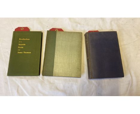 Sale Item:    3 BOOKS-SPEYSIDE &amp; HIGHLAND PARISHES &amp; CHURCHES BUCHAN (AF)  Vat Status:   No Vat   Buyers Premium:  T