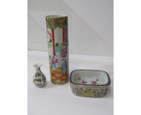 ORIENTAL CERAMICS, 19th Century Canton cylindrical 4cm vase; also famille rose soap dish holder and small spill vase Lot 275: