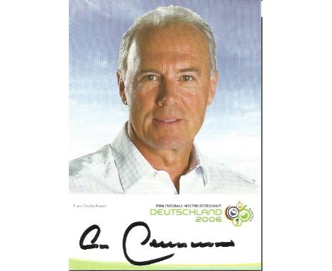 Franz Beckenbauer 6x4 signed 2006 colour world cup promo card. Franz Anton Beckenbauer born 11 September 1945 is a German for