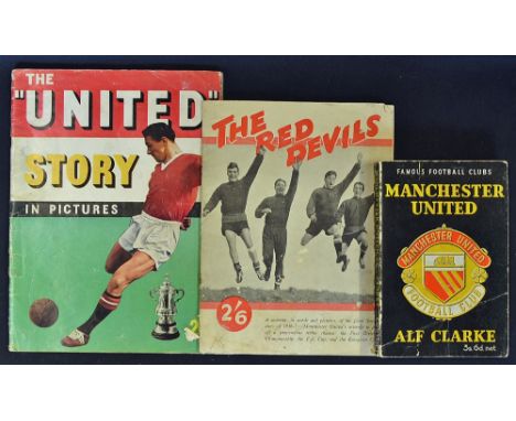 Manchester United publications to include 1951 Manchester United Famous Football Clubs edition 112 pages, the first post war 