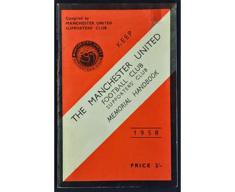 1958 Manchester United Supporters Club Memorial Handbook 62 pages, includes many b & w player portrait photographs. Slight ma
