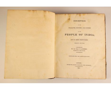 Dubois (J. A.), DESCRIPTION OF THE CHARACTER, MANNERS, AND CUSTOMS OF THE PEOPLE OF INDIA; AND OF THEIR INSTITUTIONS, RELIGIO