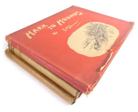 Stuart (F.A.) Hark to Hounds, Hunting and Country with Hounds. (3) 