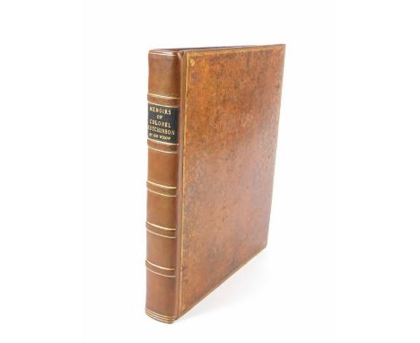 Hutchinson (Lucy) MEMOIRS OF THE LIFE OF COLONEL HUTCHINSON LARGE PAPER COPY, portrait frontispiece, folding pedigree, bookpl