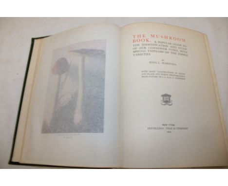 Marshall (NL.) The Mushroom Book - a proper guide to identification and study, 1 vol. 1905